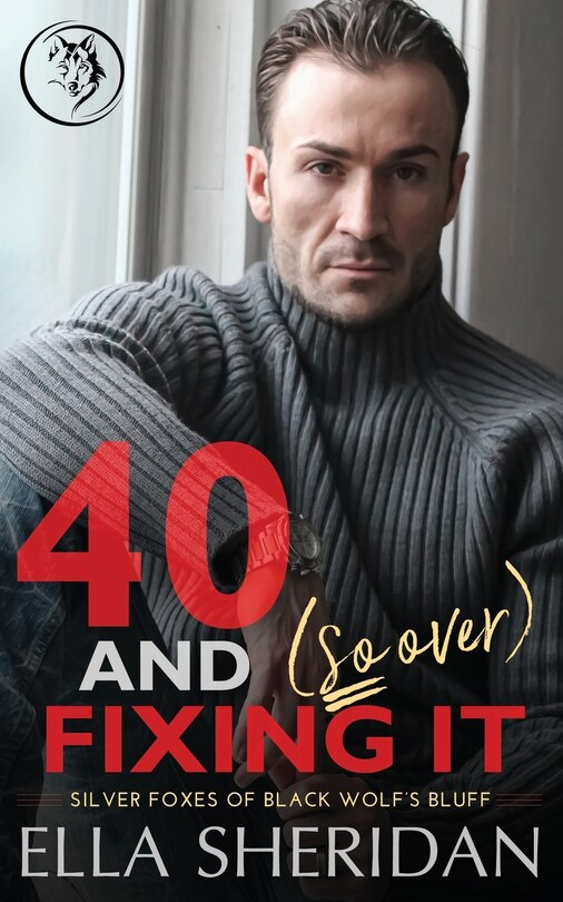 Front cover_40 and (So Over) Fixing It