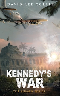 Front cover_Kennedy's War