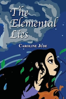 Front cover_The Elemental Lies