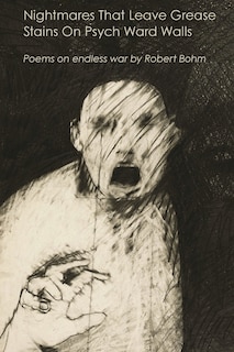 Couverture_Nightmares That Leave Grease Stains On Psych Ward Walls