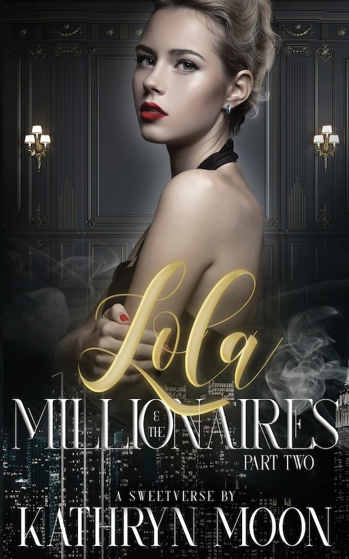 Front cover_Lola and the Millionaires Part Two