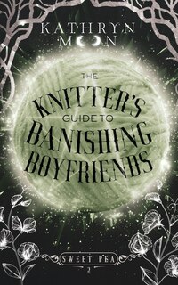 Front cover_The Knitter's Guide to Banishing Boyfriends