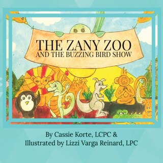 Front cover_The Zany Zoo And The Buzzing Bird Show
