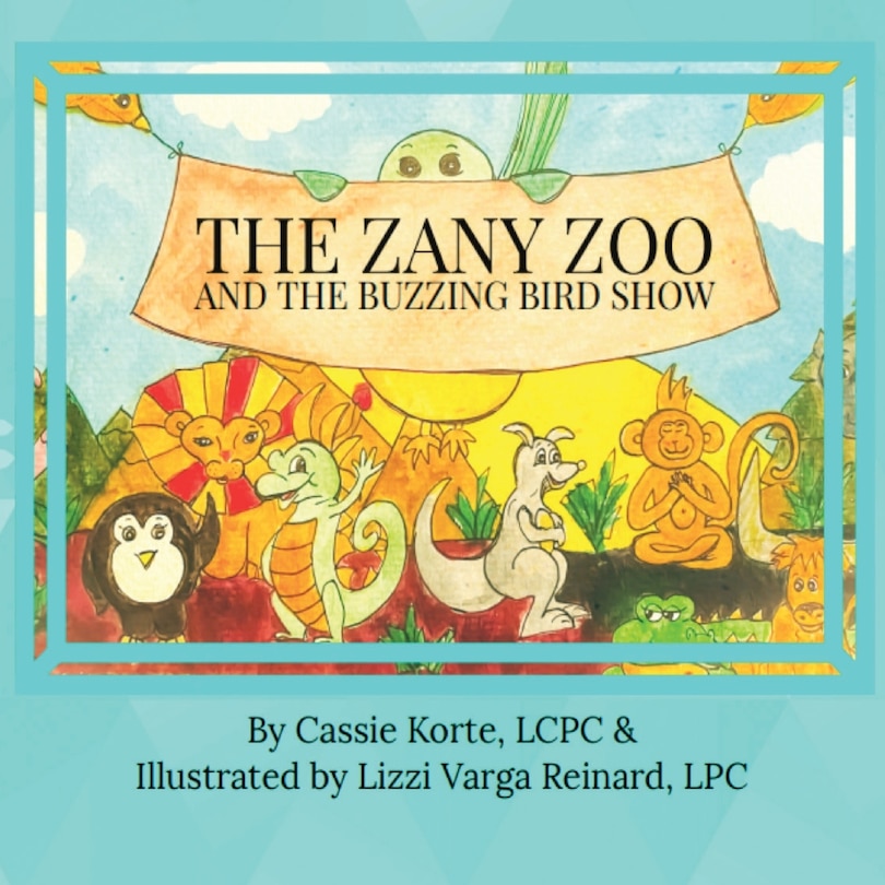 Front cover_The Zany Zoo And The Buzzing Bird Show