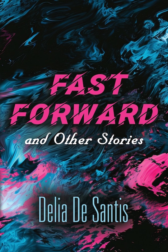 Front cover_Fast Forward and Other Stories