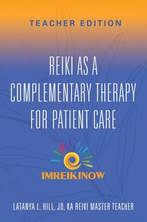 Front cover_Reiki As a Complementary Therapy For Patient Care