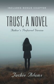 Front cover_Trust, A Novel