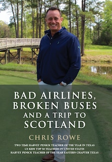 Couverture_Bad Airlines, Broken Buses and a Trip to Scotland