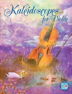 Front cover_Kaleidoscopes for Violin Book 1