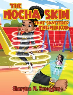 Front cover_The Mocha Skin That Shattered The Mirror