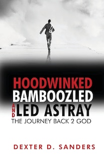 Couverture_Hoodwinked Bamboozled and Led Astray