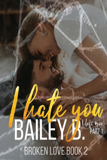 Couverture_I Hate You, I Love You Part 1