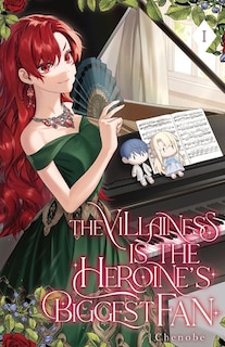Couverture_The Villainess is the Heroine's Biggest Fan