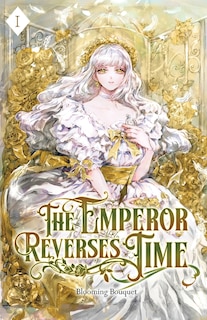 Front cover_The Emperor Reverses Time