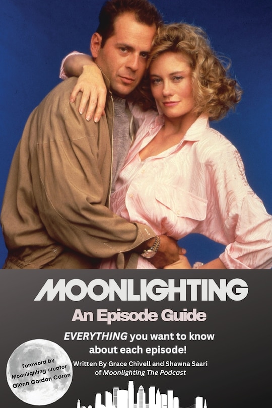 Front cover_Moonlighting An Episode Guide