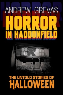 Front cover_Horror in Haddonfield