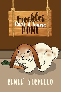 Front cover_Freckles Finds A Forever Home