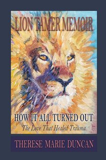 Couverture_LION TAMER MEMOIR How It All Turned Out