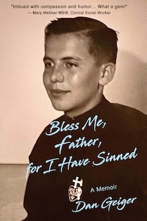 Front cover_Bless Me, Father, for I Have Sinned