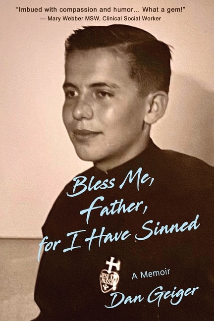 Front cover_Bless Me, Father, for I Have Sinned