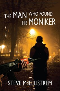 Couverture_The Man Who Found His Moniker
