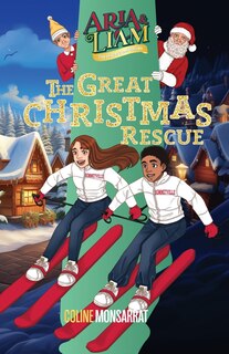 Front cover_Aria & Liam - The Great Christmas Rescue