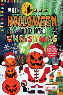 Front cover_When Halloween Took Over Christmas