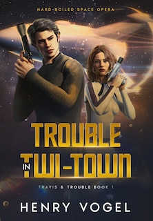 Couverture_Trouble in Twi-Town