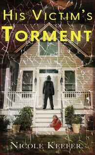 Front cover_His Victim's Torment