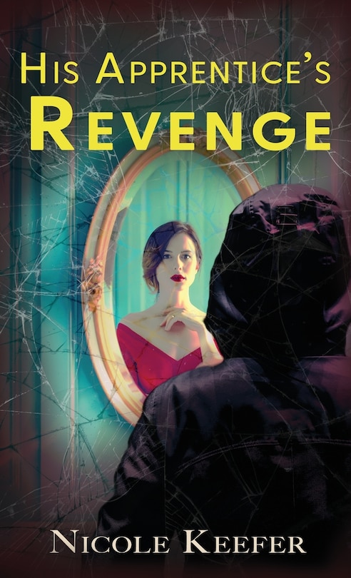 Front cover_His Apprentice's Revenge