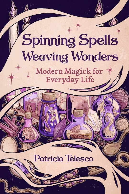 Couverture_Spinning Spells, Weaving Wonders