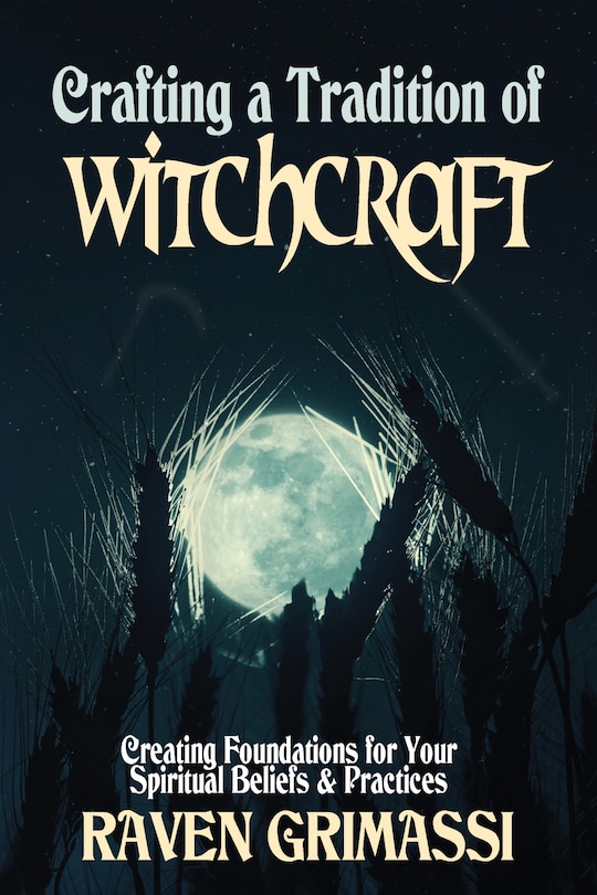 Front cover_Crafting a Tradition of Witchcraft