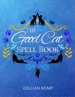 Front cover_The Good Cat Spell Book