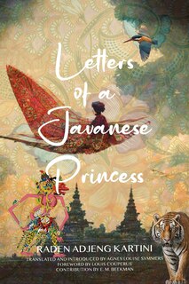 Couverture_Letters of a Javanese Princess (Warbler Classics Annotated Edition)