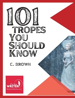 Front cover_101 Fictional Tropes You Should Know