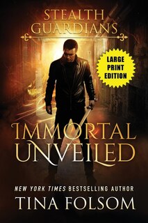 Front cover_Immortal Unveiled (Stealth Guardians #5)