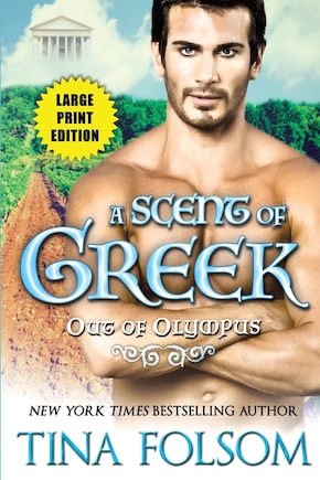 A Scent of Greek (Out of Olympus #2)