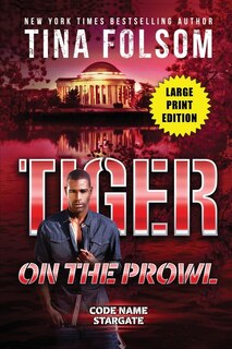 Front cover_Tiger on the Prowl (Code Name Stargate #4)