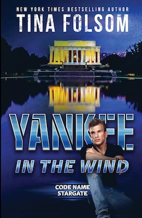 Yankee in the Wind (Code Name Stargate #3)