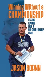 Front cover_Winning Without A Championship