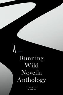 Front cover_Running Wild Novella Anthology: Volume 8