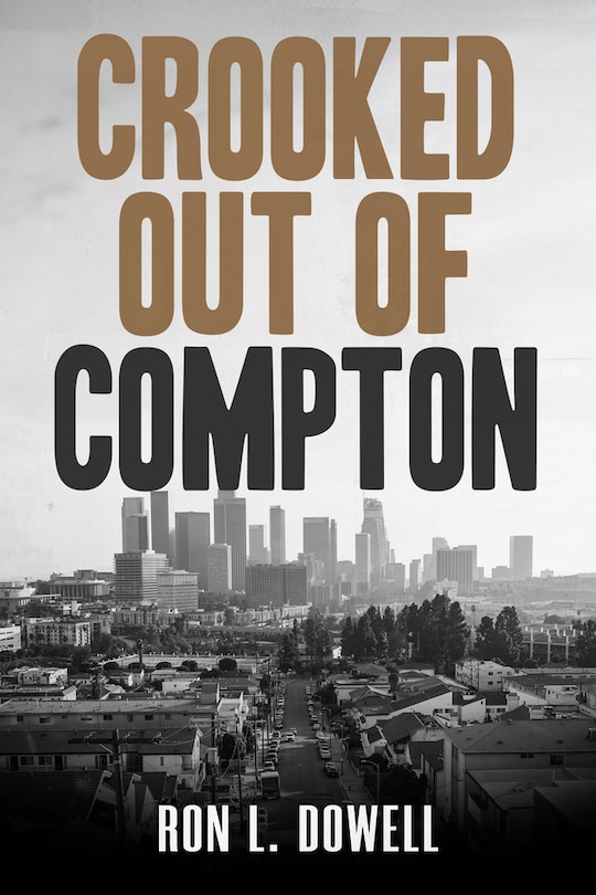 Front cover_Crooked Out of Compton