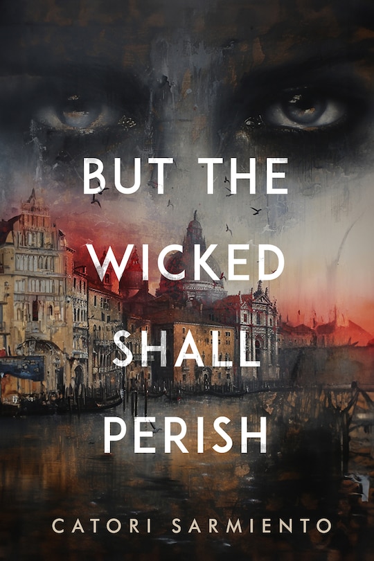Front cover_But the Wicked Shall Perish