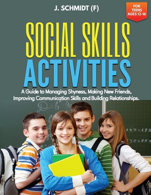 Front cover_Social Skills Activities for Teens Ages 13-16