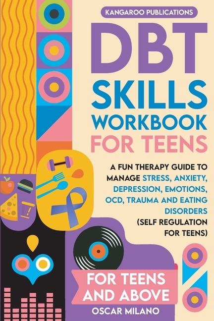 Front cover_DBT Skills Workbook for Teens