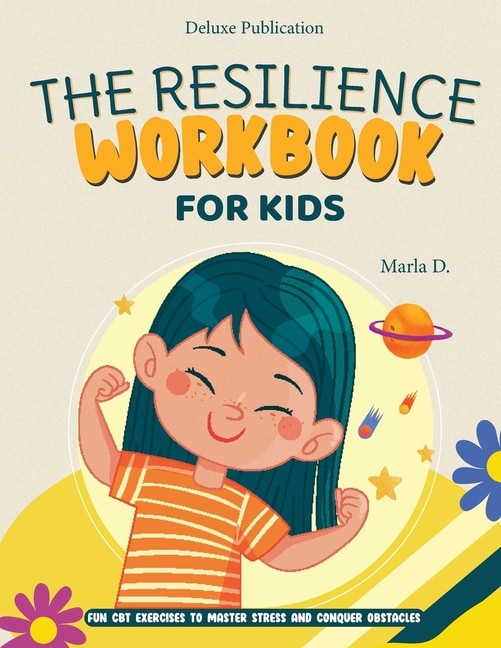 The Resilience Workbook for Kids