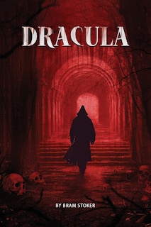 Front cover_Dracula- The Original Classic Novel with Bonus Annotated Introduction