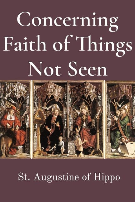 Front cover_Concerning Faith of Things Not Seen