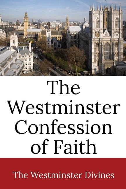 Front cover_The Westminster Confession of Faith