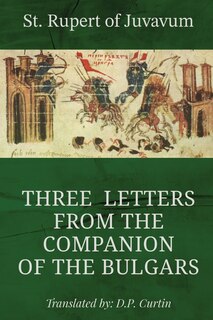 Front cover_Three Letters from the Companion of the Bulgars